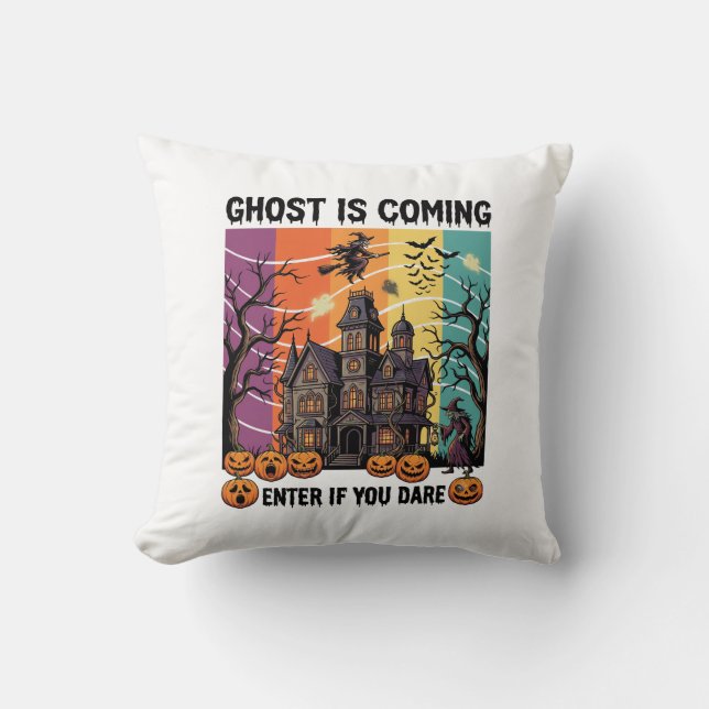 Ghost Is Coming Halloween Haunted House Witch Pump Throw Pillow (Front)
