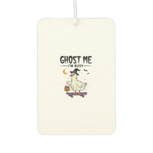 Ghost Me Im Busy Halloween Goose Skateboard Air Freshener