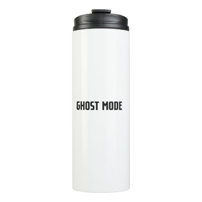 Ghost Mode: Silence is Power Thermal Tumbler (Front)