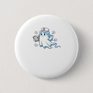 Ghost Nurse  Spookily Caring and Whimsically Haunt 2 Inch Round Button