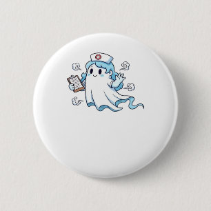 Ghost Nurse  Spookily Caring and Whimsically Haunt 2 Inch Round Button
