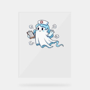 Ghost Nurse  Spookily Caring and Whimsically Haunt Acrylic Sign