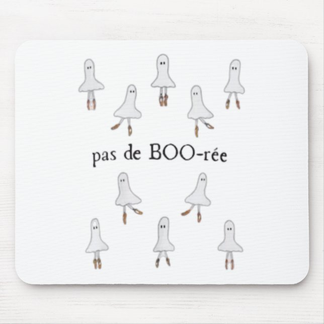 Ghost Pas De Boo-rée Ballet Dancer Spooky Hallowee Mouse Pad (Front)