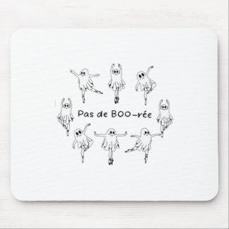 Ghost Pas De Boo-rée Ballet Dancer Spooky Hallowee Mouse Pad