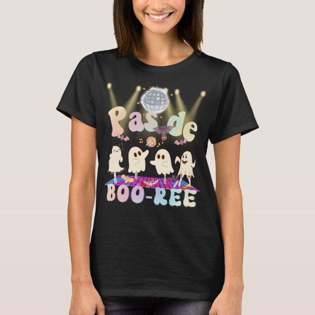GHOST Pas de BOO-rée Ballet Dancer Spooky Hallowee T-Shirt (Front)
