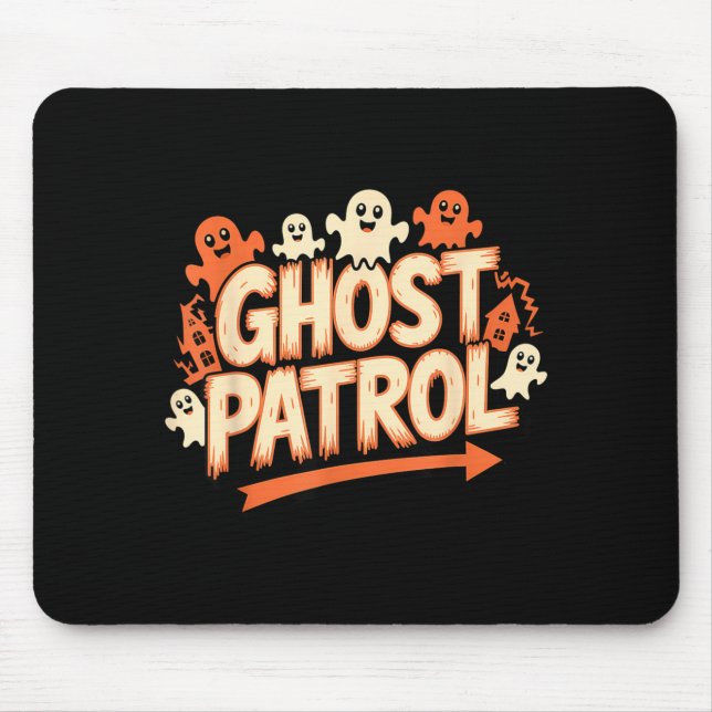 Ghost Patrol Halloween Funny Ghost Mouse Pad (Front)