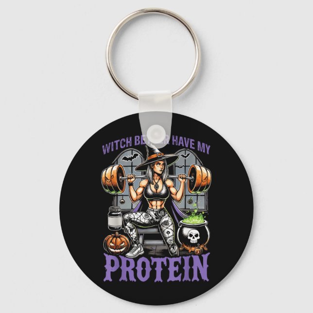 Ghost Workout Witch Better Have Protein Halloween Keychain (Front)