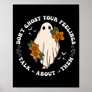 Ghost Your Feelings Groovy Spooky Season Mental He Poster