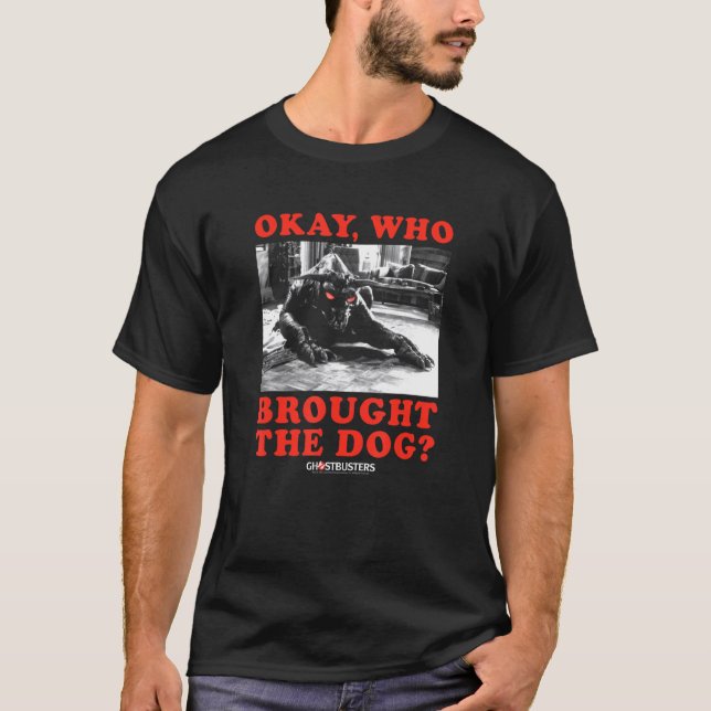 Ghostbusters Who Brought The Dog T-Shirt (Front)