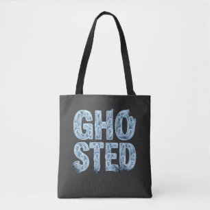 Ghosted Translucent Ghost Typography Funny Dating Tote Bag
