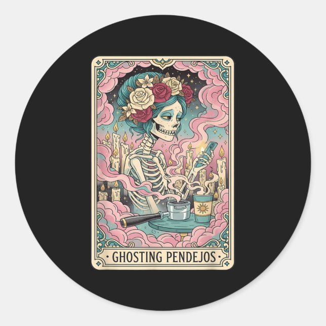 Ghosting Pendejos Funny Día De Los Muertos Tarot C Classic Round Sticker (Front)