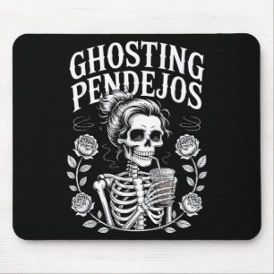 Ghosting Pendejos Halloween Funny Spooky Quote Mouse Pad