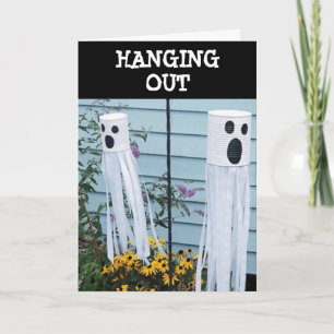 GHOSTS ARE HANGING OUT TO SAY HAPPY BIRTHDAY CARD