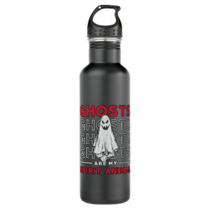 Ghosts Are My Spirit Animal Ghost Hunting Hunter 710 Ml Water Bottle