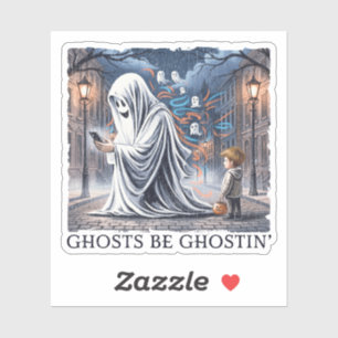 Ghosts Be Ghostin’ 