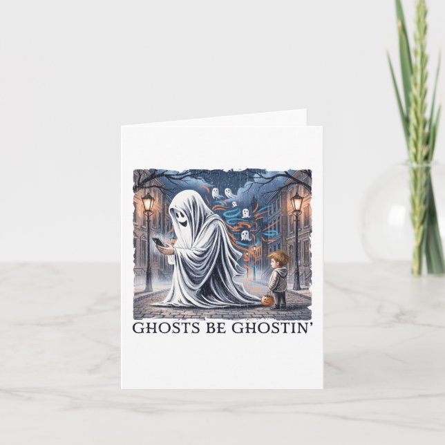 Ghosts Be Ghostin’  Card (Front)