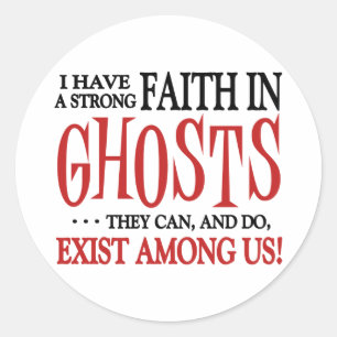 Ghosts Exist Classic Round Sticker