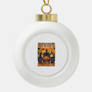 Ghosts Goblins Halloween Come Play October Haunted Ceramic Ball Christmas Ornament