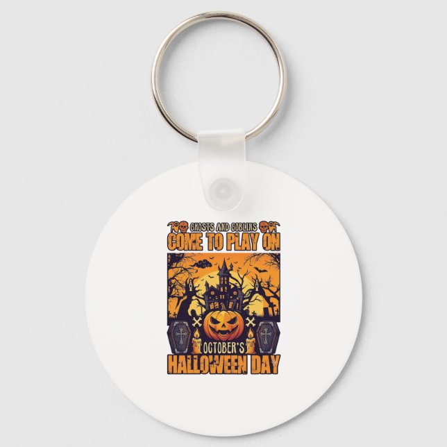 Ghosts Goblins Halloween Come Play October Haunted Keychain (Front)