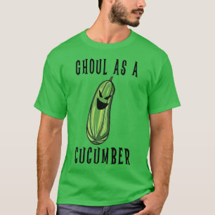 Ghoul As A Cucumber  Cool Pun Halloween Pickle Lov T-Shirt