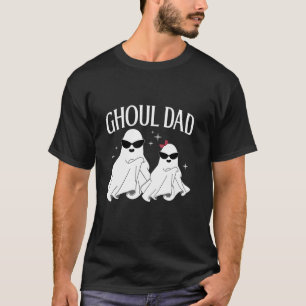 Ghoul Dad Boo Halloween Costume Trick Or Treat Gho T-Shirt