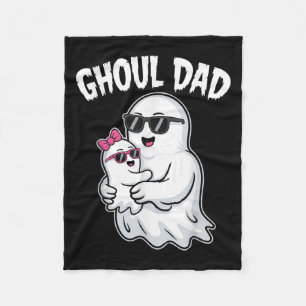 Ghoul Dad Shirt Men Daddy Spooky Halloween Ghost C Fleece Blanket
