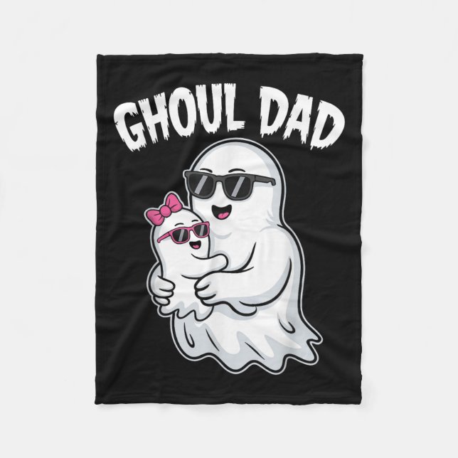 Ghoul Dad Shirt Men Daddy Spooky Halloween Ghost C Fleece Blanket (Front)