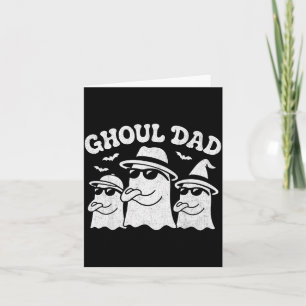 Ghoul Dad Vintage Daddy Ghost Funny Halloween Card