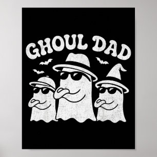 Ghoul Dad Vintage Daddy Ghost Funny Halloween  Poster