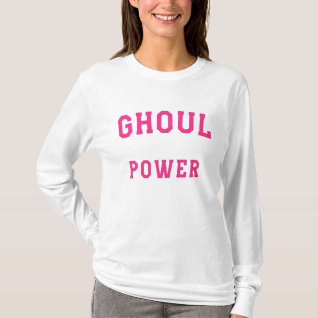 Ghoul Power T-Shirt (Front)