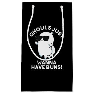 Ghouls Just Wanna Have Buns Ghost Pun Dark BG Small Gift Bag