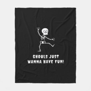 Ghouls Just Wanna Have Fun – Bats, Boots  Booze Fleece Blanket