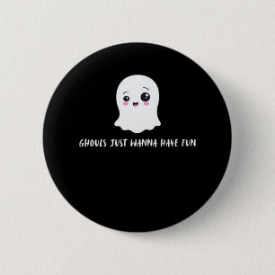Ghouls Just Wanna Have Fun Boo-tiful Autumn 2 Inch Round Button