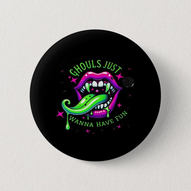 Ghouls Just Wanna Have Fun Boo-tiful Design 2 Inch Round Button (Front)