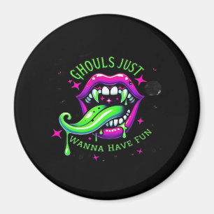 Ghouls Just Wanna Have Fun Boo-tiful Design Magnet