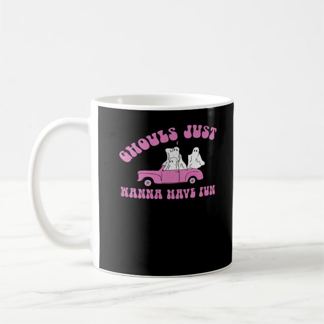 Ghouls Just Wanna Have Fun Chills Halloween & Autu Coffee Mug (Left)