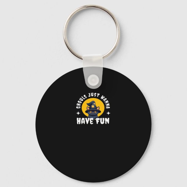 Ghouls Just Wanna Have Fun – Creepy Cute Slogan Keychain (Front)