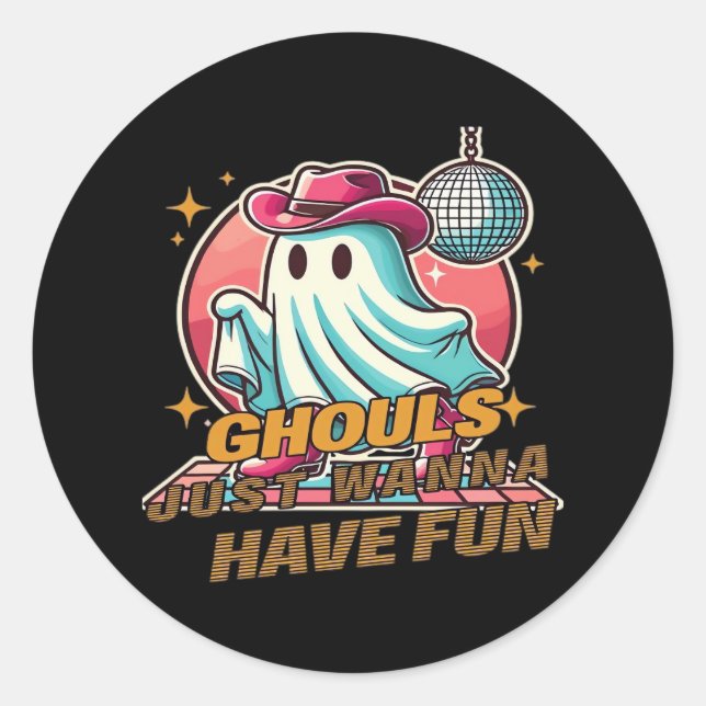 Ghouls Just Wanna Have Fun Disco Design For Hallow Classic Round Sticker (Front)