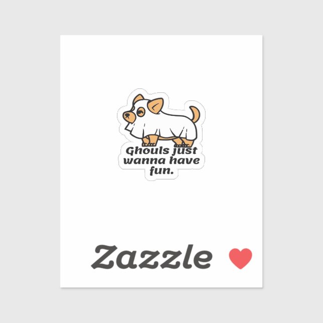 Ghouls Just Wanna Have Fun - Dog (Sheet)