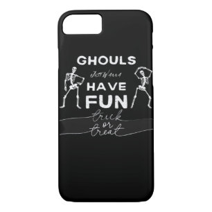 Ghouls Just Wanna Have Fun Fall Quote Case-Mate iPhone Case