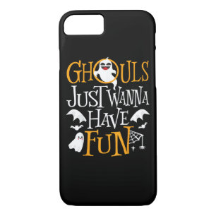 Ghouls Just Wanna Have Fun Funny Halloween Costume Case-Mate iPhone Case