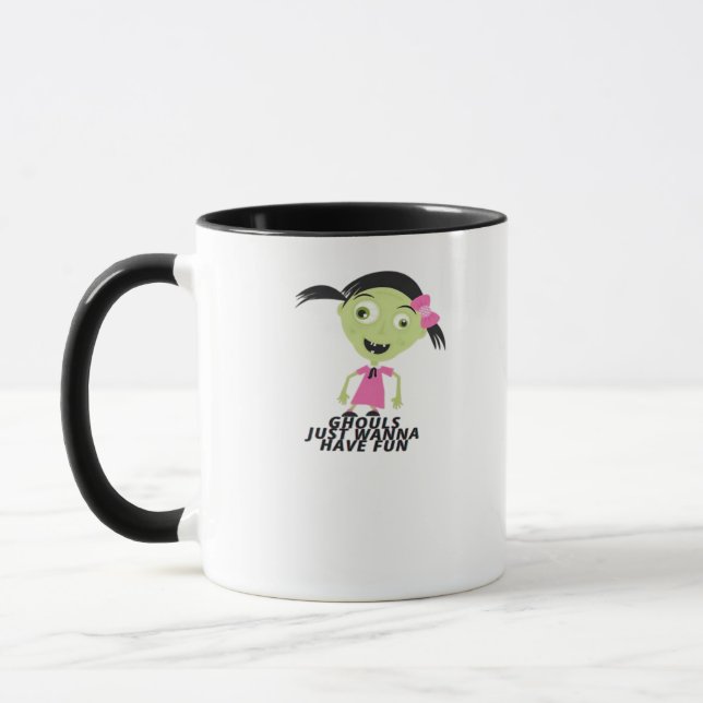Ghouls Just Wanna Have Fun Funny Quote Mug (Left)