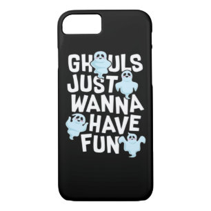 Ghouls Just Wanna Have Fun Funny & Slogan Case-Mate iPhone Case