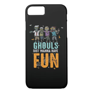 Ghouls Just Wanna Have Fun Funny Zombies Halloween Case-Mate iPhone Case