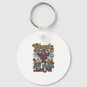 Ghouls Just Wanna Have Fun Ghost Pumpkins Witch Mo Keychain