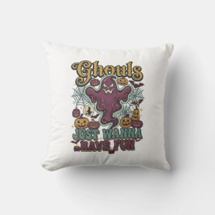 Ghouls Just Wanna Have Fun Ghost Pumpkins Witch Mo Throw Pillow