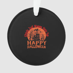 Ghouls Just Wanna Have Fun - Ghoul-Tastic Hallowee Ornament
