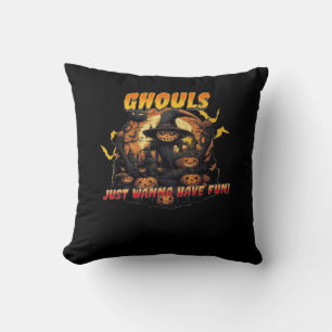 Ghouls Just Wanna Have Fun – Ghoul Throw Pillow
