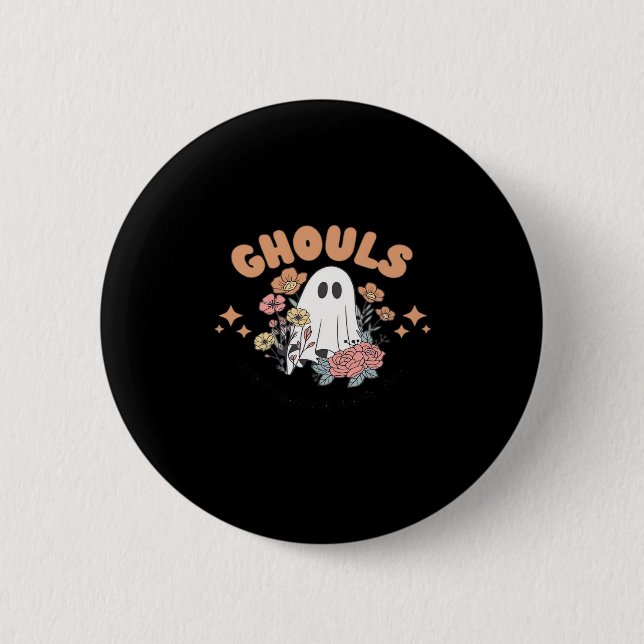 Ghouls Just Wanna Have Fun Halloween Art Sloth Des 2 Inch Round Button (Front)