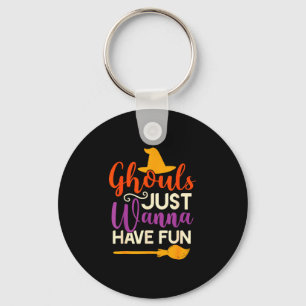 Ghouls just wanna have fun halloween costume keychain